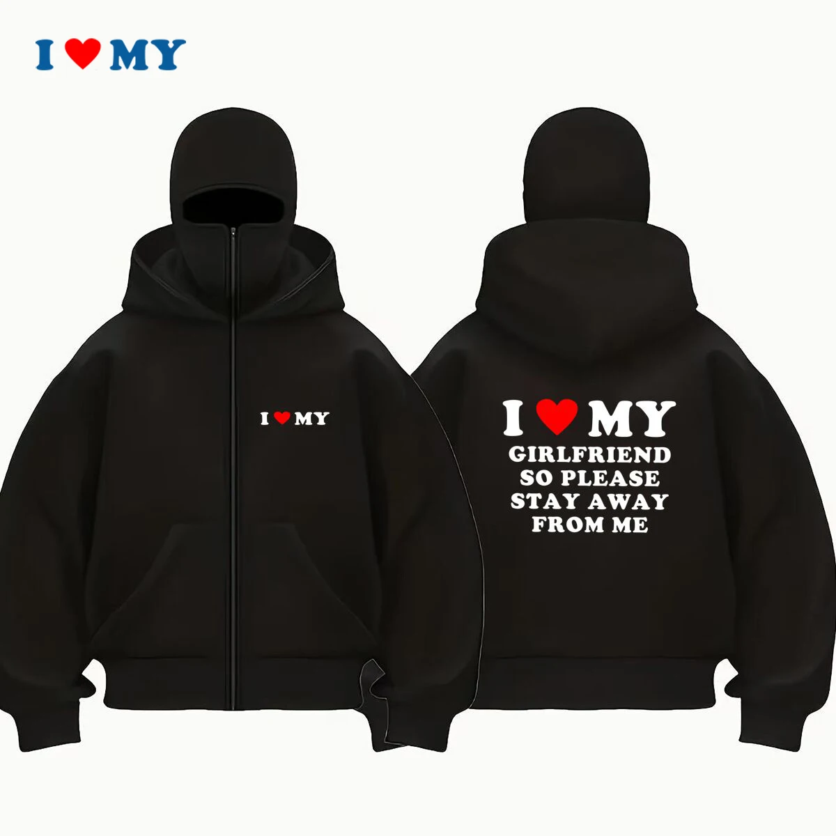 أنا أحب صديقتي لذلك يرجى البقاء بعيدا Yrom Me طباعة الخريف والشتاء ملابس رياضية غير رسمية جديدة للرجال والنساء مع قناع مقنع