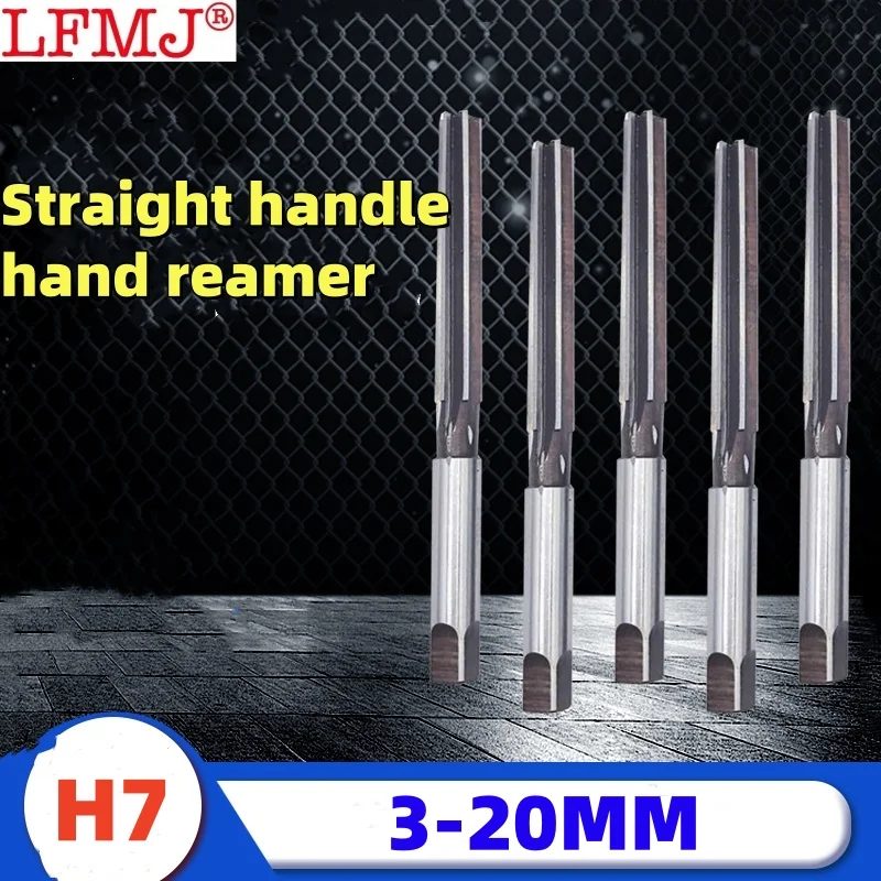 1pcs Reamer  H7 3-20MM Straight Handle Hand Reamer 3/4/5/6/7/8/9/10/11/12/13/14/15/16/17/18/19/20mm CNC Chuck Milling Cutter