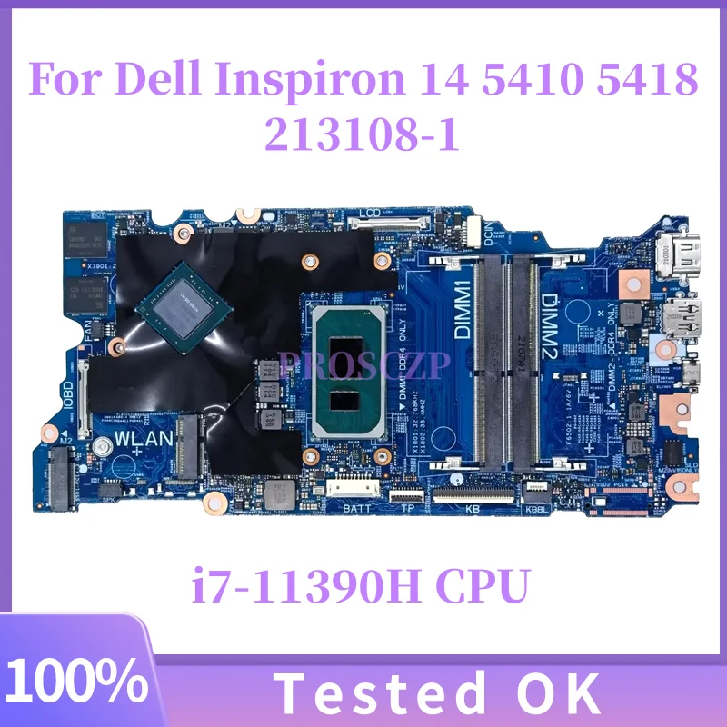 

With i7-11390H CPU Laptop Motherboard 213108-1 For DELL Inspiron 14 5410 5418 Notebook Mainboard 100% Tested OK