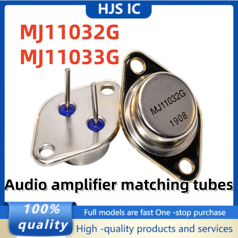 2Pcs/2Pairs New MJ11033 MJ11033G MJ11032 MJ11032G TO-3 Audio amplifier matching tubes