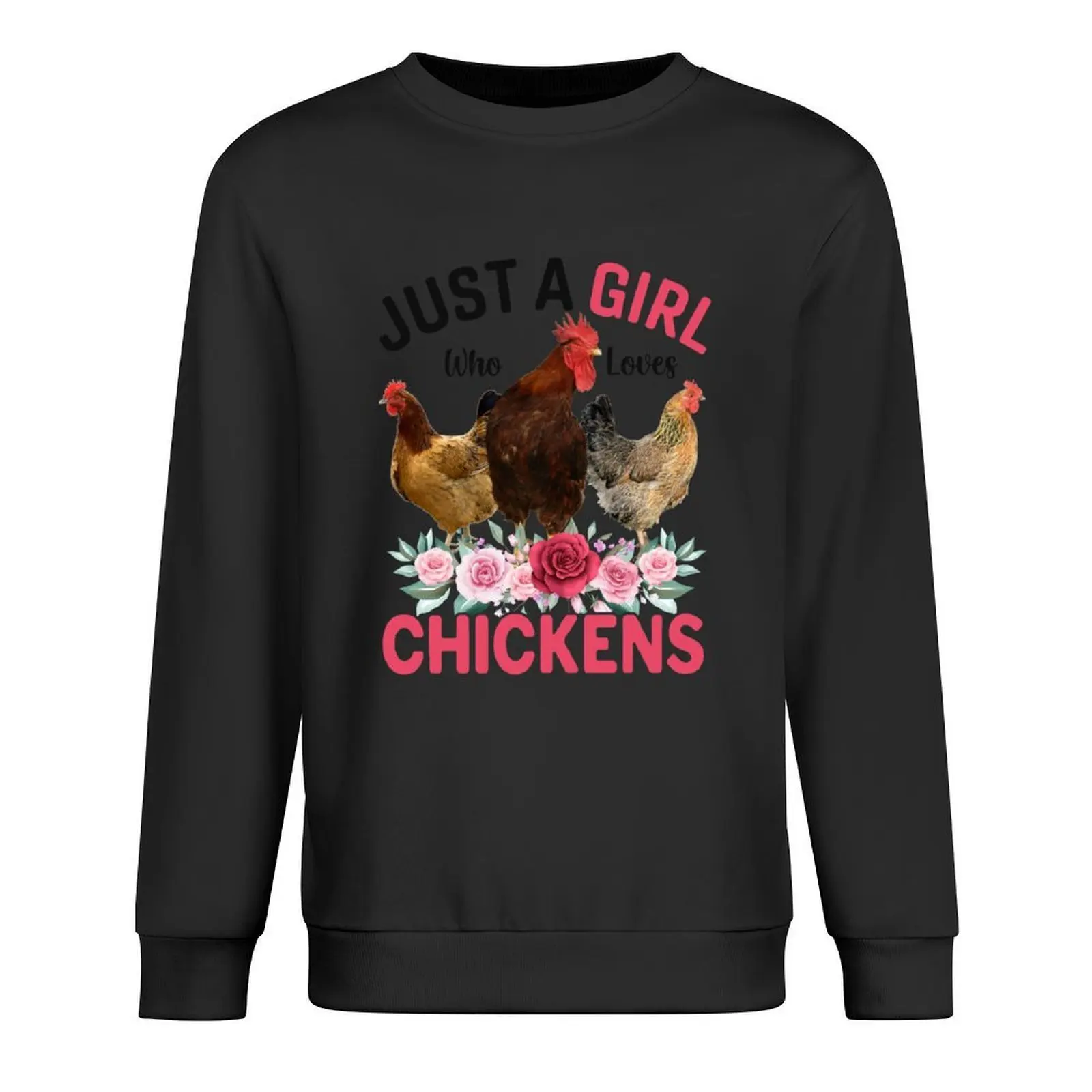 

Just A Girl Who Loves Chickens, Floral Farmer Girl Gifts Pullover tracksuit autumn autumn clothes sweatshirts for men