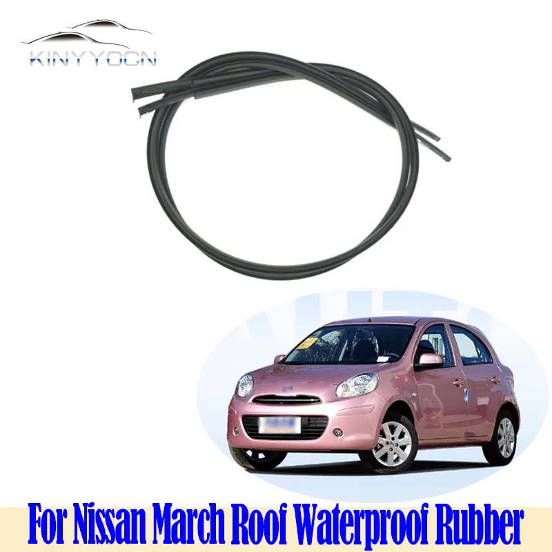 

For Nissan March 2010-15 Roof Channel Seal OEM Style Waterproof Rubber Weatherstrip Exact Fit Rain Gutter Molding Replacement