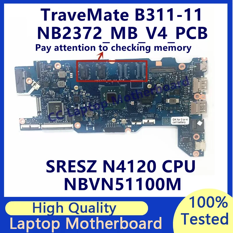 เมนบอร์ด NB2372_MB_V4_PCB สำหรับ ACER travemate มาเธอร์บอร์ด B311-11แล็ปท็อป sresz N4120 CPU NBVN51100M 100% ผ่านการทดสอบแล้วว่าทำงานได้ดี