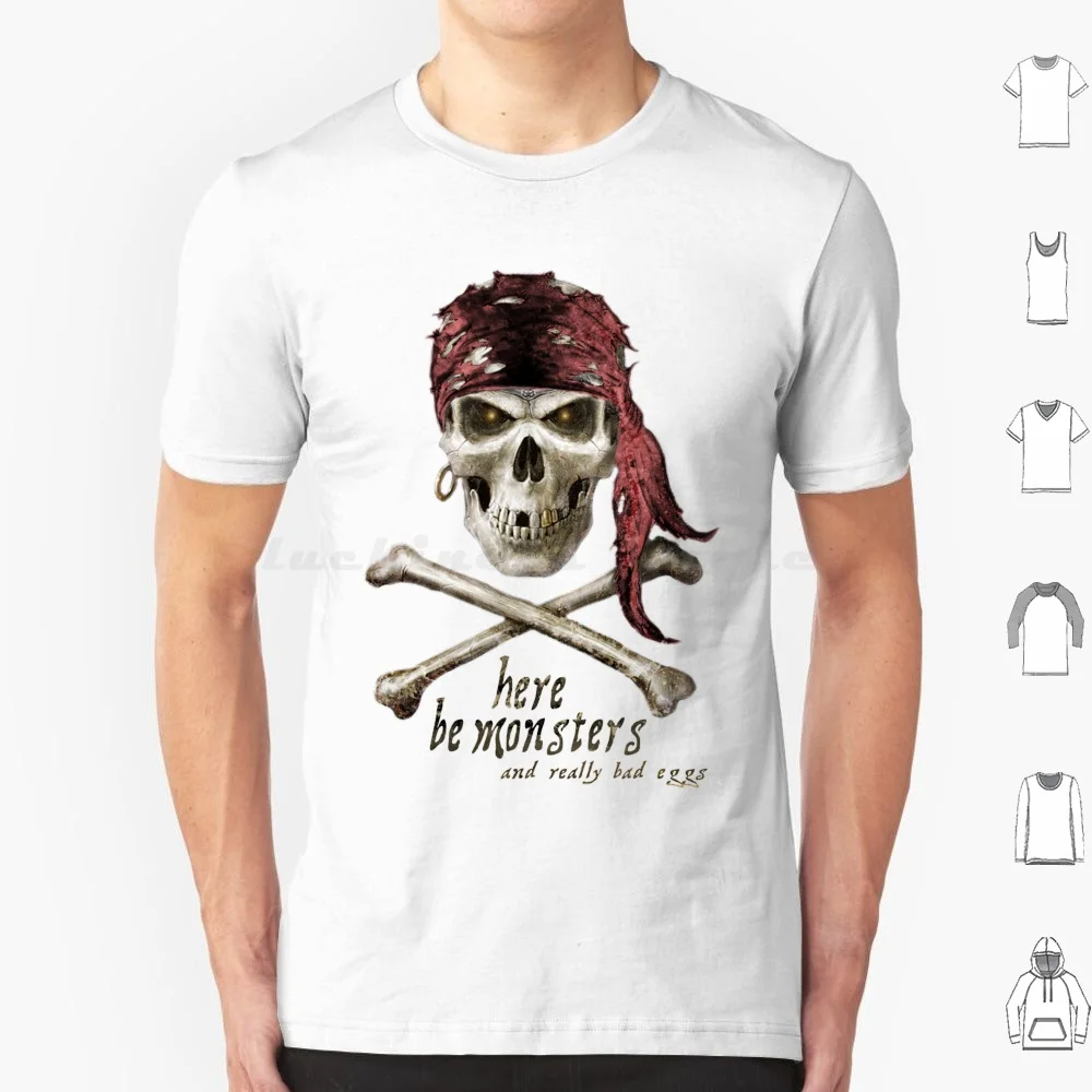 Here Be Monsters... Pirate Skull And Crossbones T Shirt Cotton Men Women Diy Print Thebluebox115 Pirate Skull Crossbones