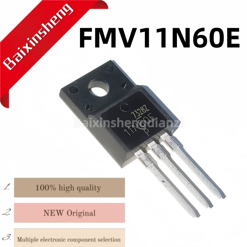 

10 pieces, FMV11N60E,11N60E,11A600V,TO-220F, A brand new field-effect transistor