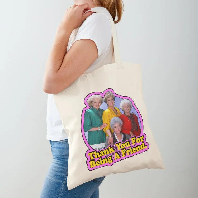 

Thank You For Being A Friend-The Golden Girls Tote Bag canvas shopping bag Women's beach bags Fabric bag