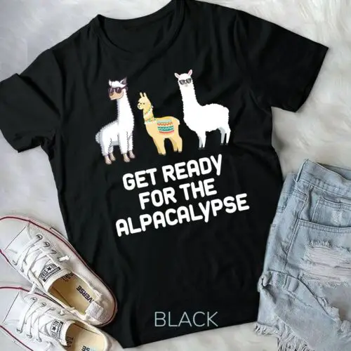 Funny Alpaca Get Ready For Alpacalypse Pun Punny T-Shirt Unisex T-shirt