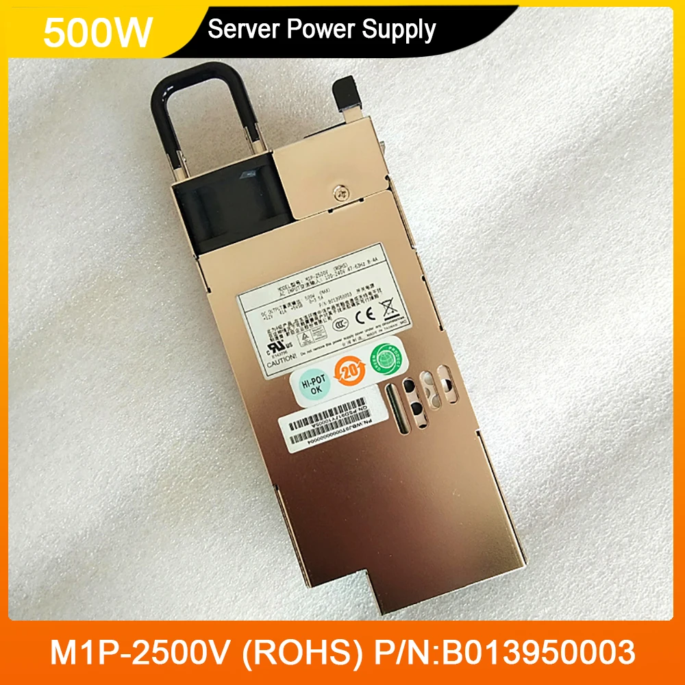 M1P-2500V (ROHS) P/N:B013950003 Server Power Supply 500W