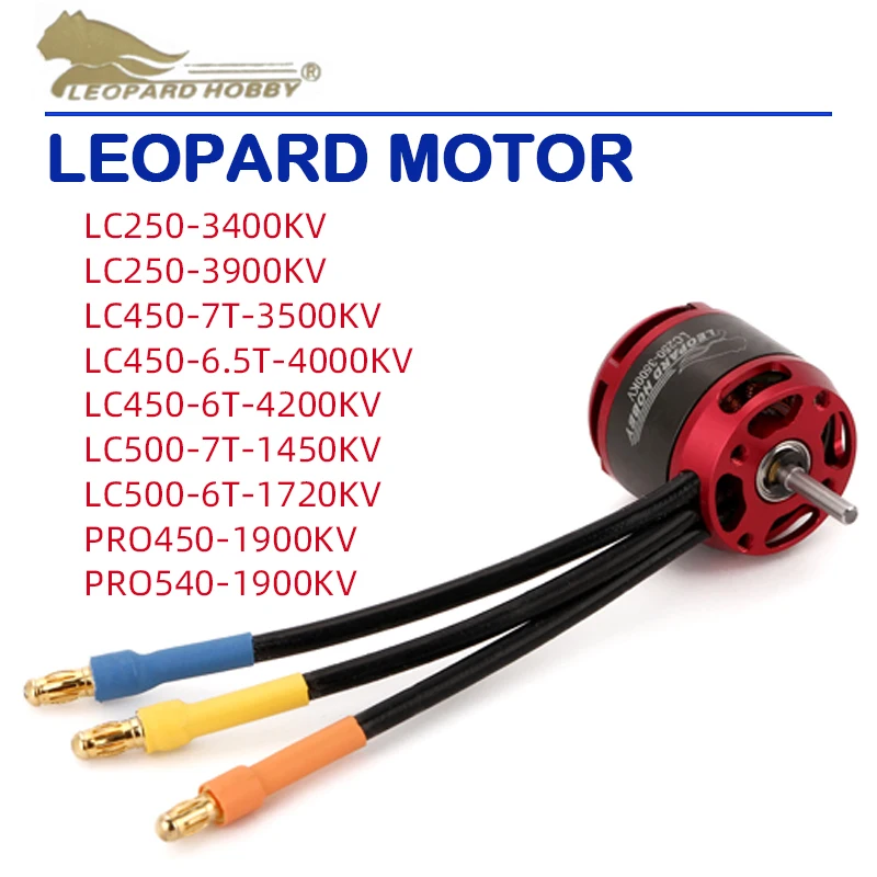 Leopard Hobby Motor LC250-340/3900KV LC450-3500/4000/4200KV LC500-1450/1740KV  Pro450-1900KV High Power Brushless System