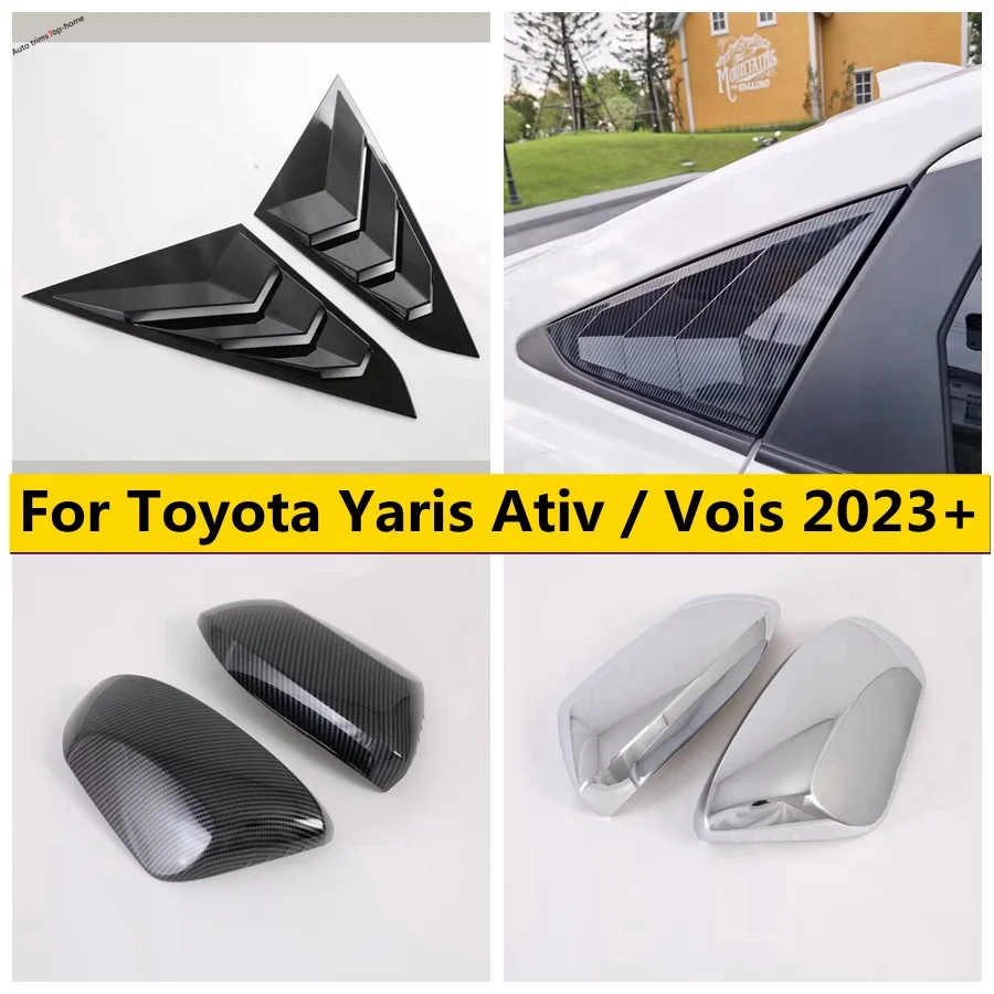 

Rearview Side Glass Mirror / Rear Window Scoop Louver Shutter Stickers Cover Trim Fit For Toyota Yaris Ativ / Vois 2023 2024