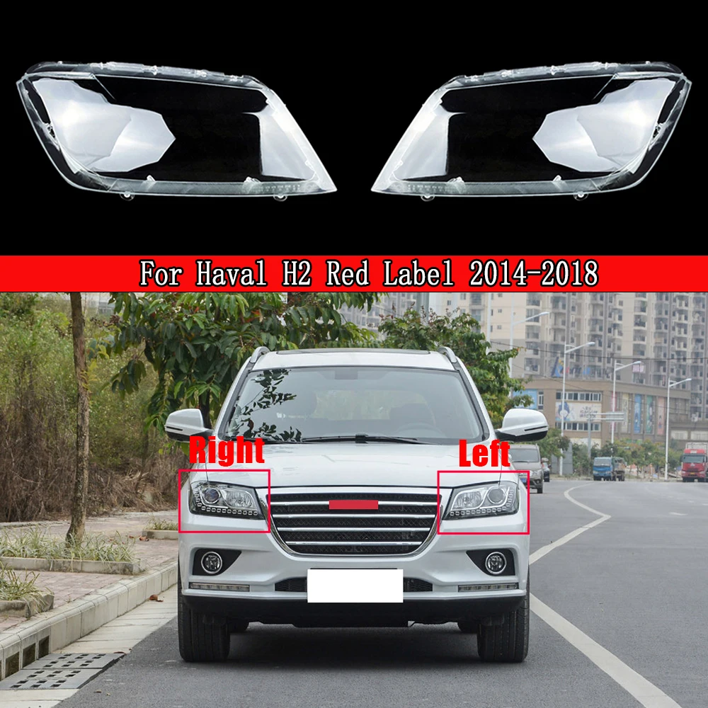 Headlamp Lampshade Lampcover Head Lamp Light Glass Covers Lens Shell For Great Wall Haval H2 Red Label 2014-2018