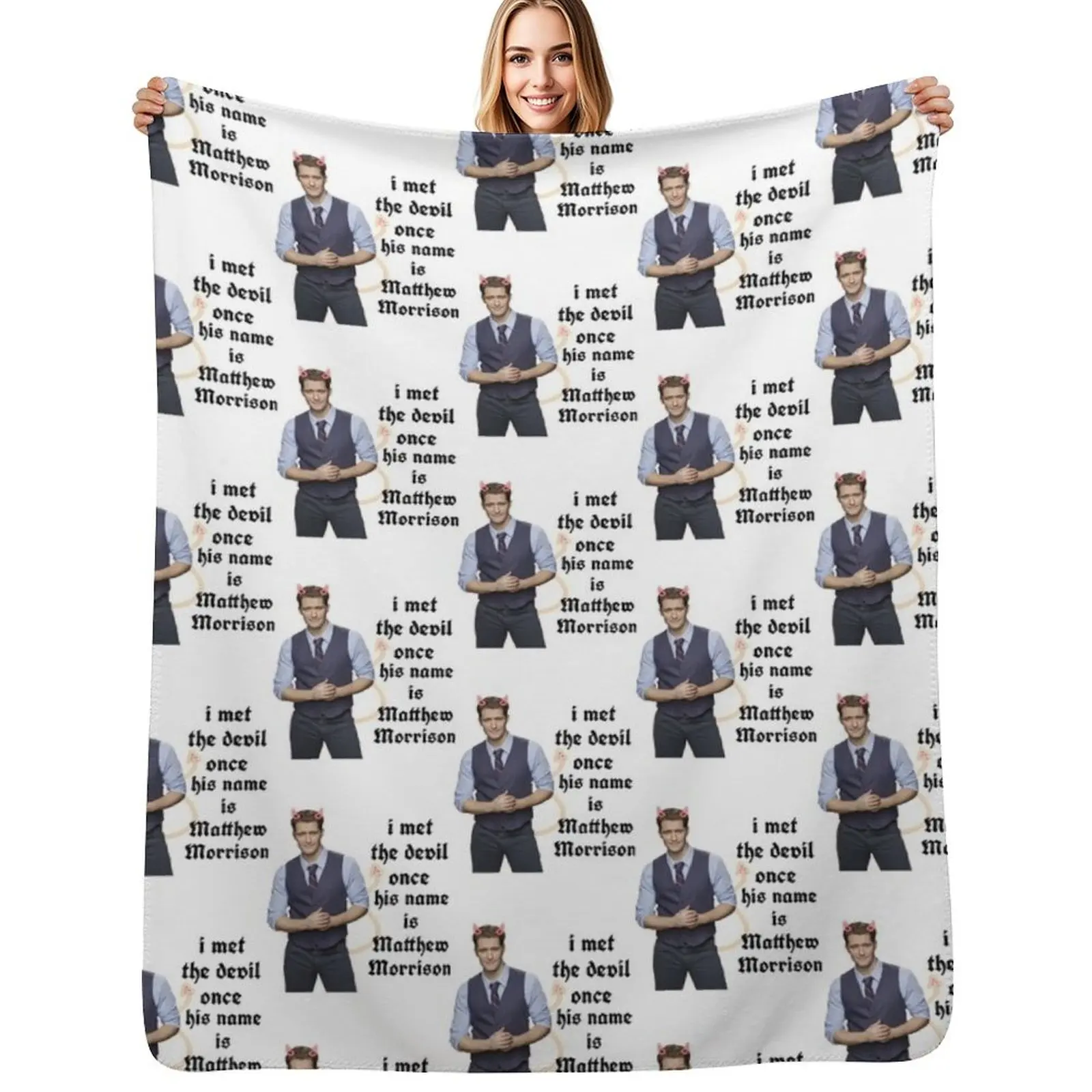 I met the devil once his name is matthew morrison Throw Blanket Soft Plush Blanket as Housewarming Gift