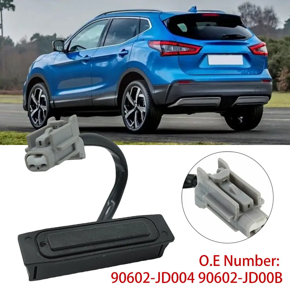 Rear Trunk Tailgate Boot Switch Handle 90602-JD004 90602-JD00B For Nissan Qashqai J10 2006-2014 For Nissan Note E11 2005-2012