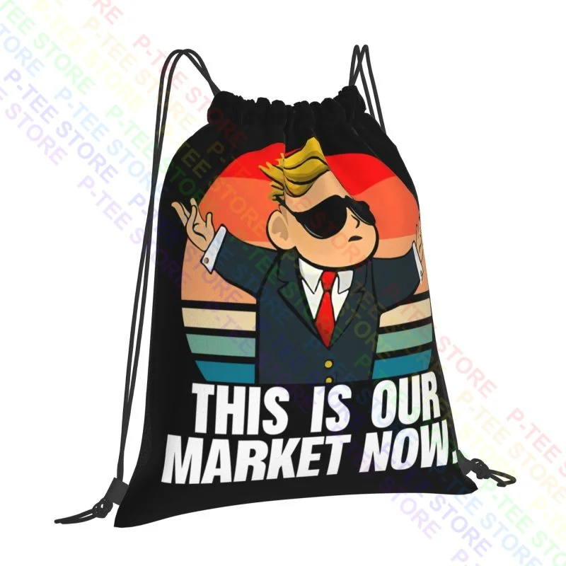 This Is Our Market Now Wsb Wall Street Bets Stonks Gme Gear Drawstring Bags Gym Bag Gym Multi-function