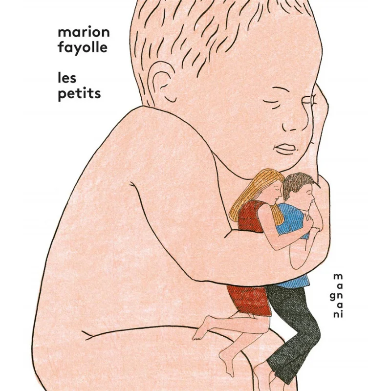 

Les Petits Marion Fayolle Magnani 9791092058499 Book
