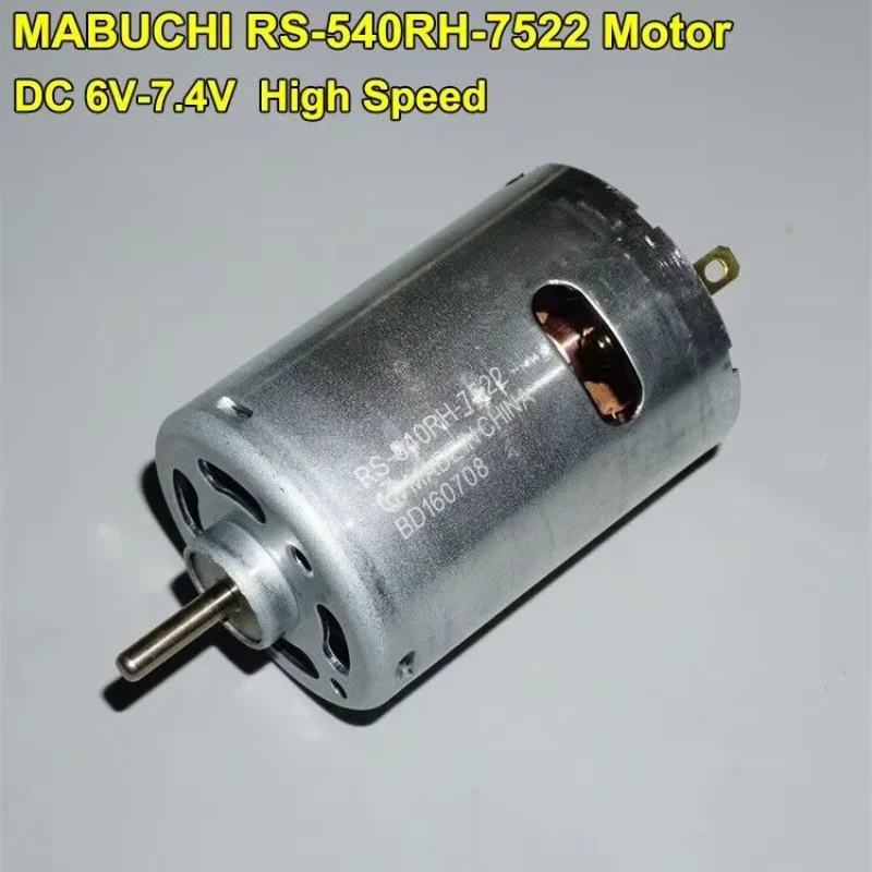 MABUCHI RS-540RH-7522 Motor DC 6V-7.4V High Speed Large Power for Drill Electric Tool Vacuum Cleaner