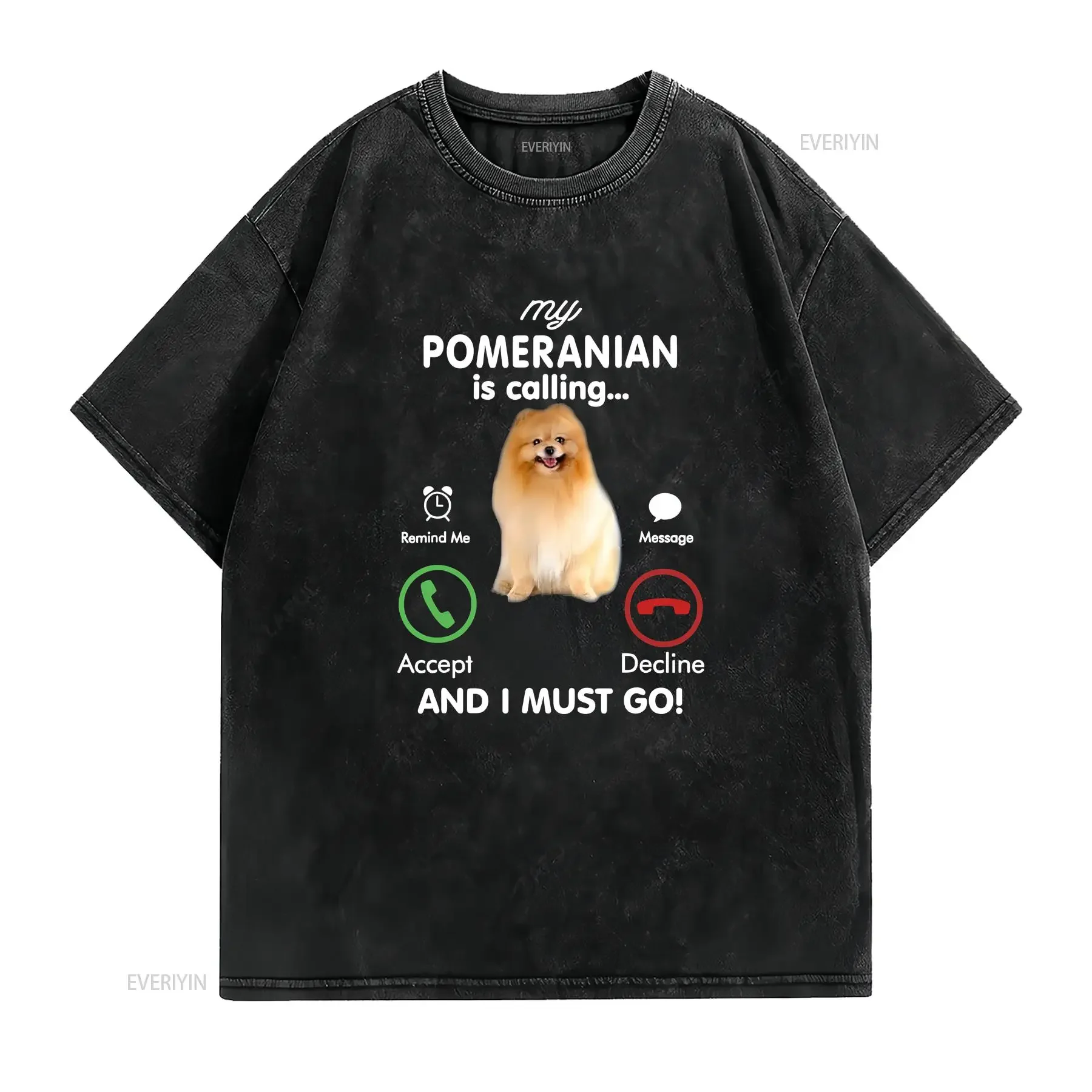 My Pomeranian is Calling Funny Pom Mom Birthday T Shirt vintage Washed designer clothes homme Comfortable Breathable Stretched