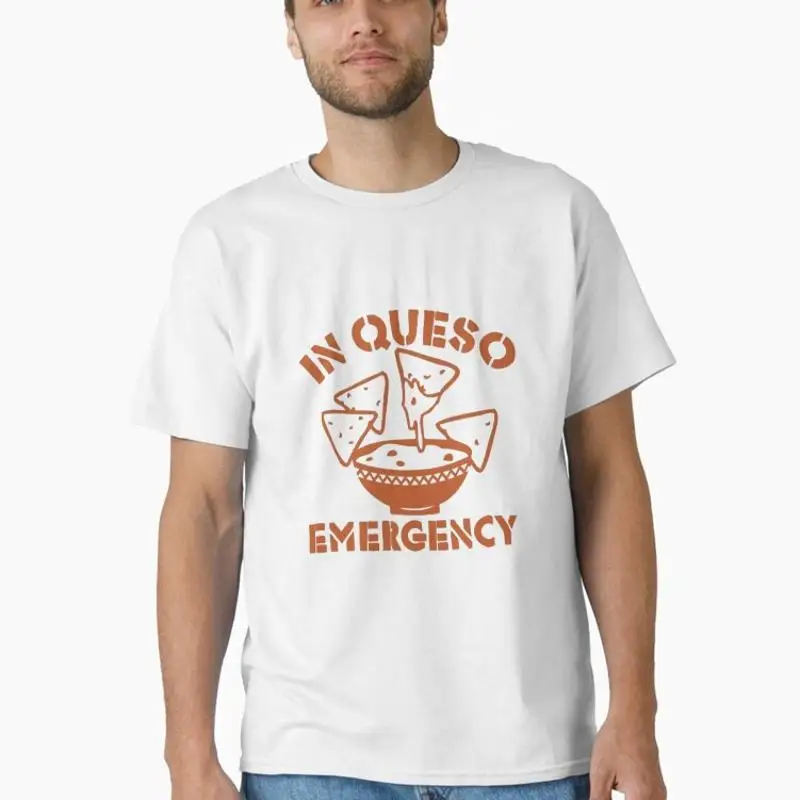 In Queso Emergency Classic T-Shirt