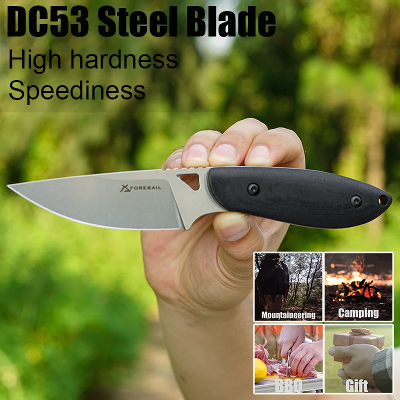 سكين ثابت G10 مقبض حاد DC53 الصلب التكتيكية البقاء على قيد الحياة الصيد في الهواء الطلق الصيد المطبخ التخييم التنزه EDC أداة السكاكين المحمولة