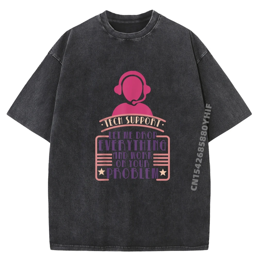 

Loose Washed Shirt Helpdesk Hotline Techie Computer Tech Support Funny T Shirts Men New In Tops And T-Shirts Print