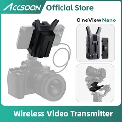 Accsoon CineView Nano Mini Wireless Video Transmitter with Phone Clamp App Support 1080p60 HDMI 60ms Latency Wifi Monitor Switch