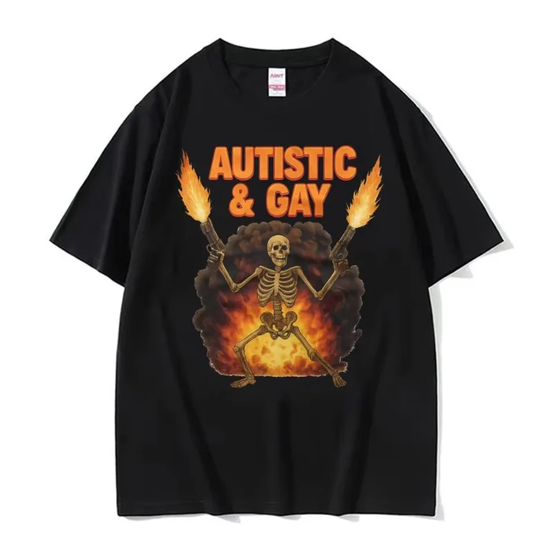 Autistic & Gay Skeleton Explosion T-Shirt Funny Unhinged Meme T-shirts Men Women Vintage Gothic Classic T Shirts Tops Streetwear