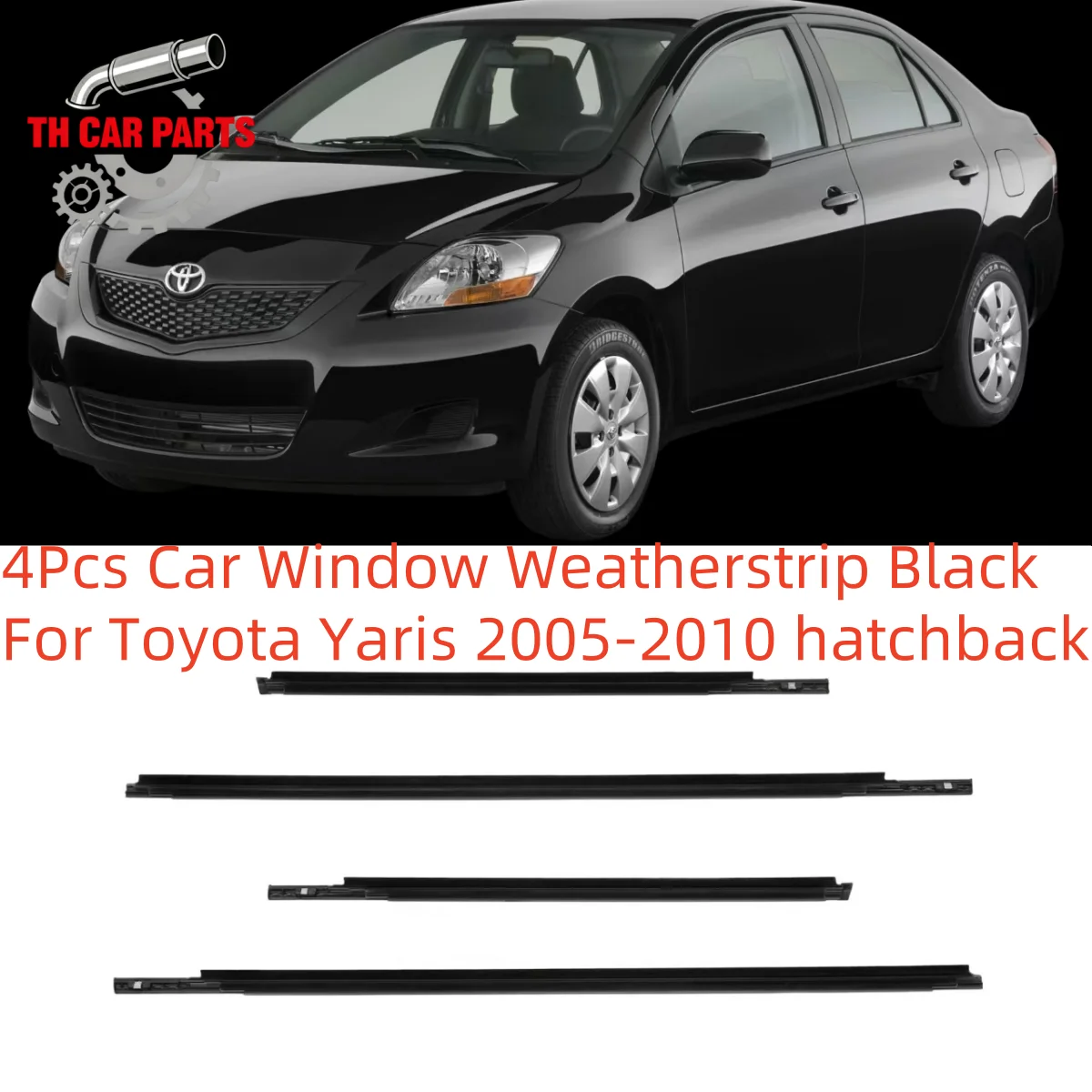 

4Pcs Car Window Weatherstrip Black For Toyota Yaris 2005-2010 hatchback Car Weatherstrip Window Moulding Trim