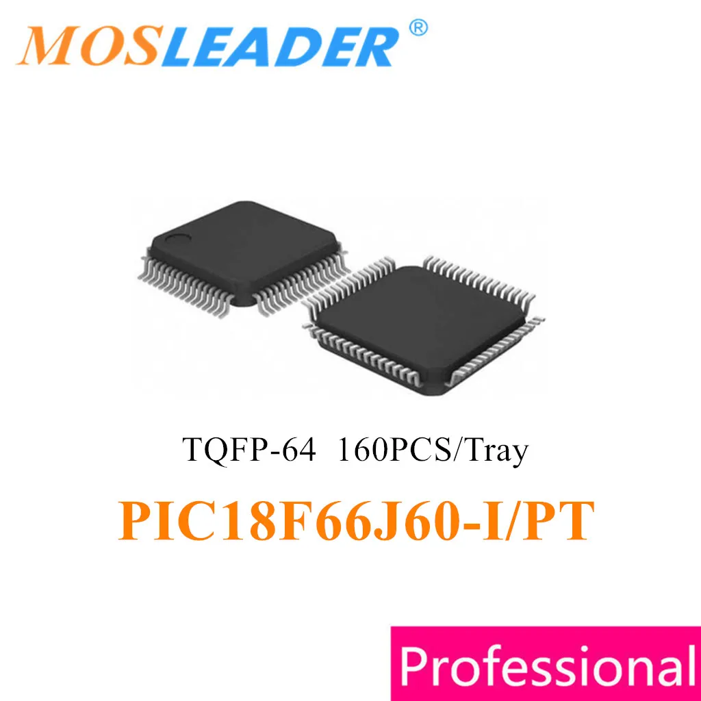 

Mosleader PIC18F66J60-I/PT TQFP-64 160PCS 10x10 PIC18F66J60 Original MCU IC 64KB 10bit High quality