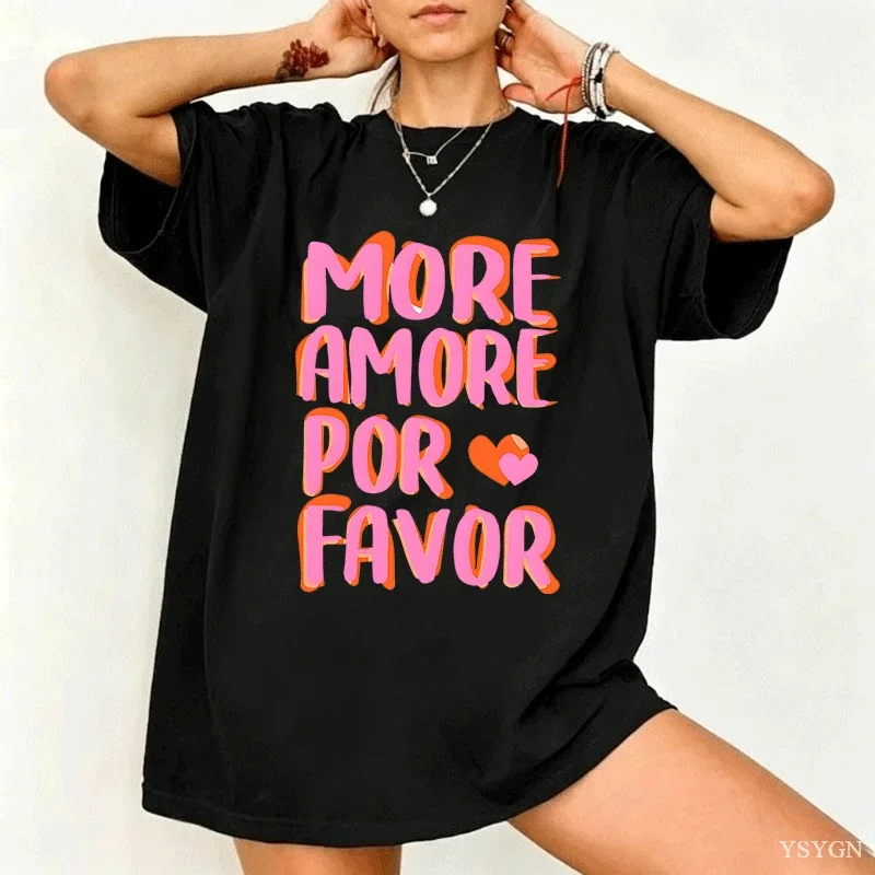 100% Cotton MORE AMORE POR FAVOR Graphic Print with Hearts T-Shirts Female T Shirts Tees Tops Women Clothing Ladies Tshirts