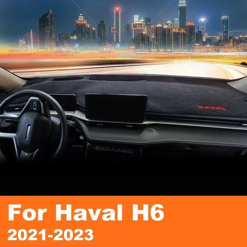 

For Haval H6 3rd 2021 2022 2023 2024 DHT-PHEV Dash Mat Car Dashmat Dashboard Cover Sun Shade Dash Board Cover Carpet Accessories