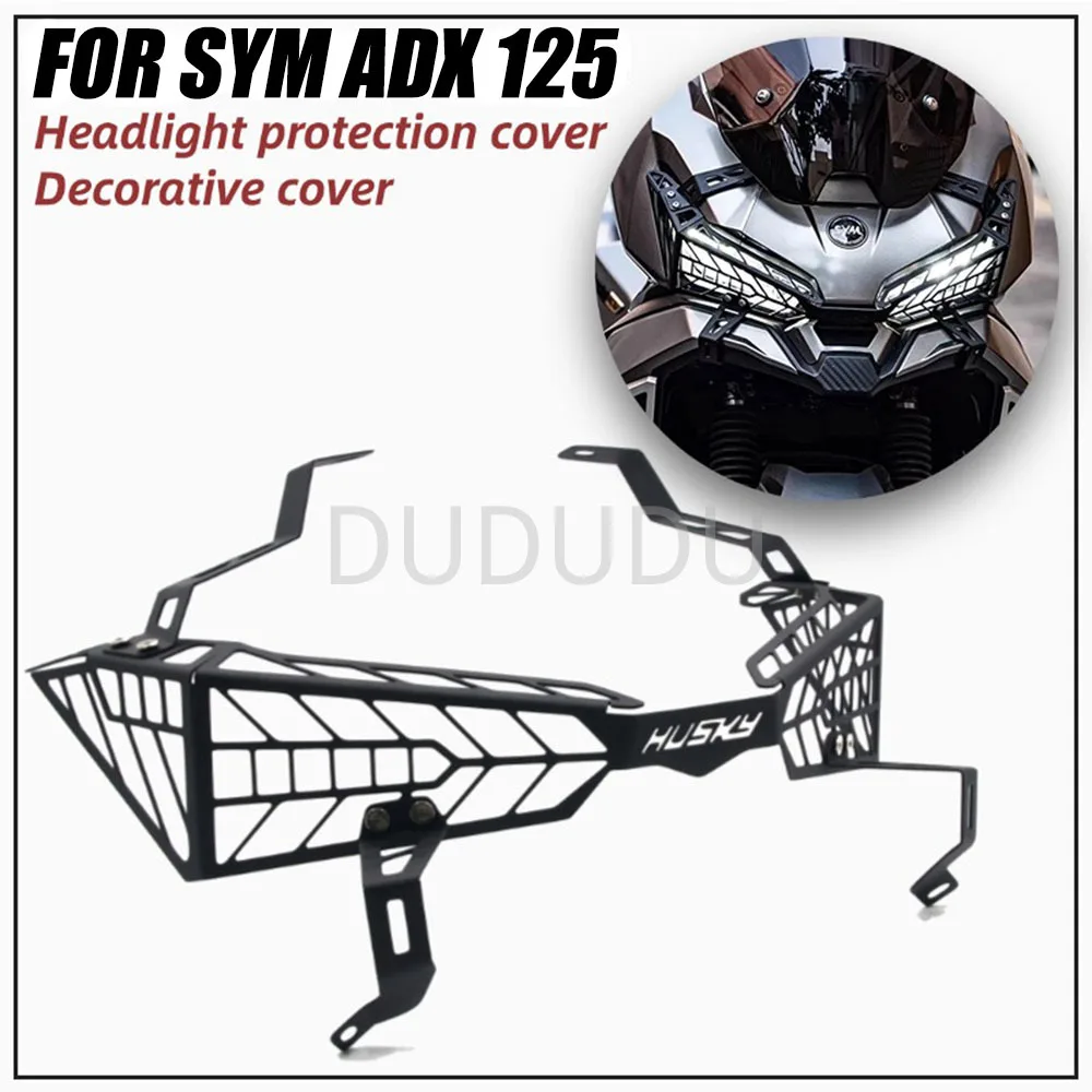 

New For SYM ADX 125 125ADX ADX125 Motorcycle Accessories Front Light Protection Cover Lampshade Headlight Guard Fit SYM ADX 125