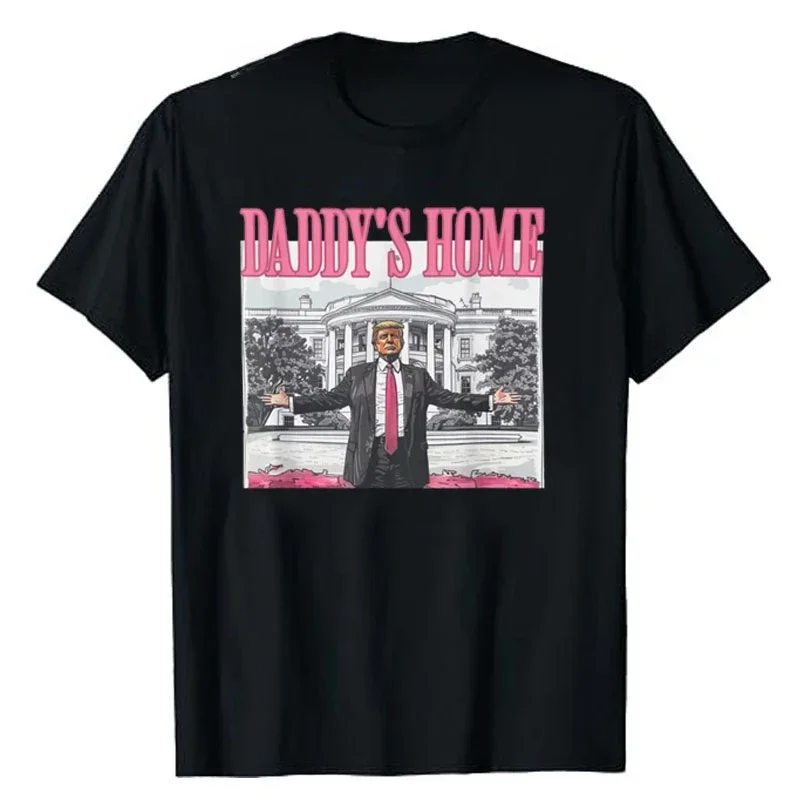 Humorous Trump Fans Support Tee Tops Fashion Noevlty Gifts Funny Trump Pink Daddys Home , Trump 2024 Election Campaign T-Shirt