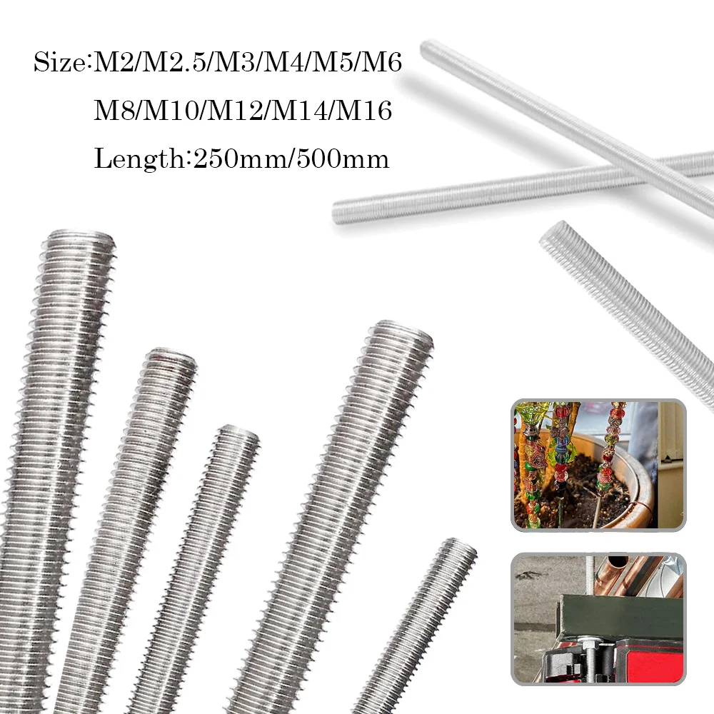 【セール中】1個 304ステンレス鋼ネジ棒、M2 M2.5 M3 M4 M5 M6 M8 M10 M12 M16 M18 M20、250mm 500mm長さ、全ネジスタッド