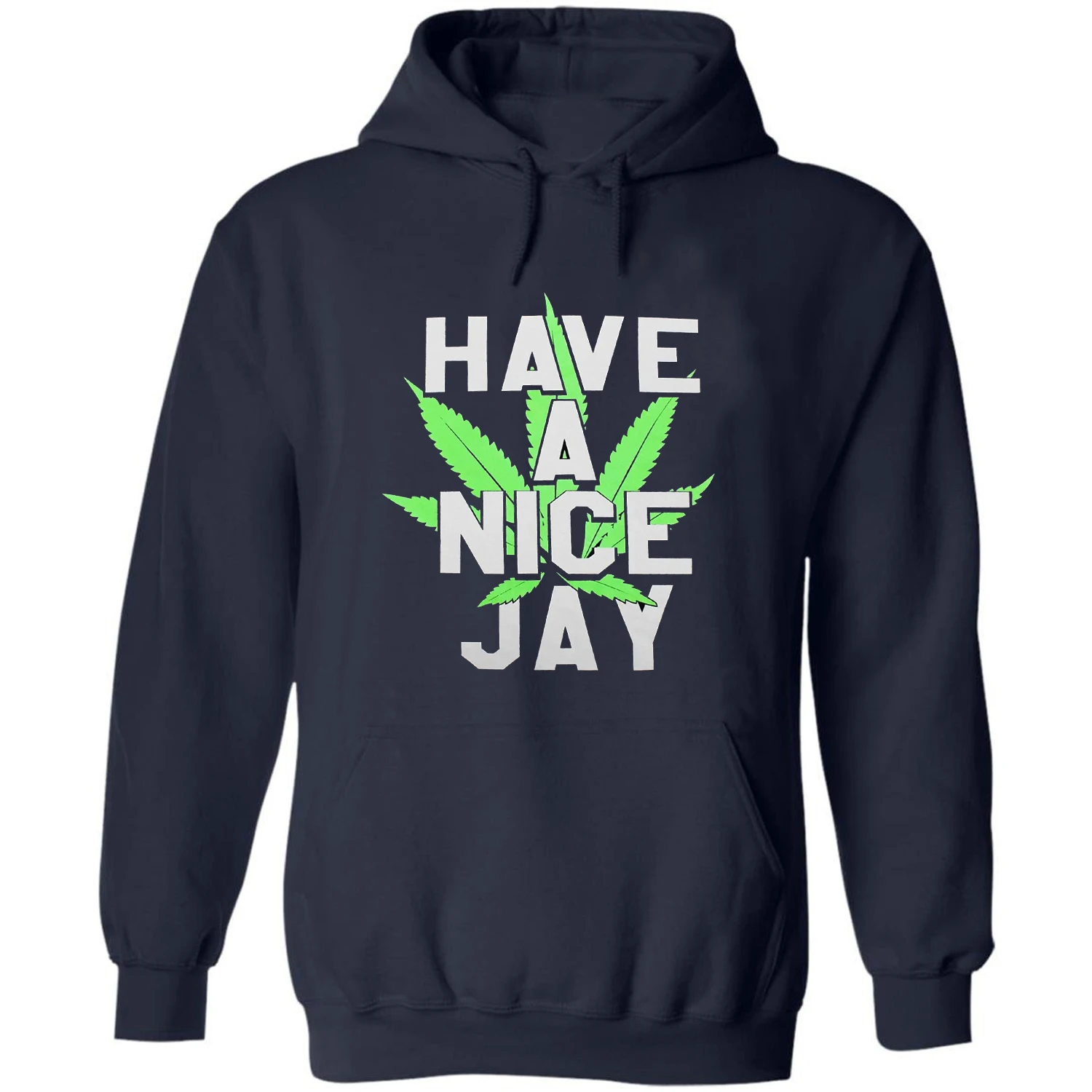 Marijuana Cannabis Funny Quotes 420 Pot Weed Humor Pullover Hoodie New 100% Cotton Casual Mens Sweatshirts Fashion Streetwear