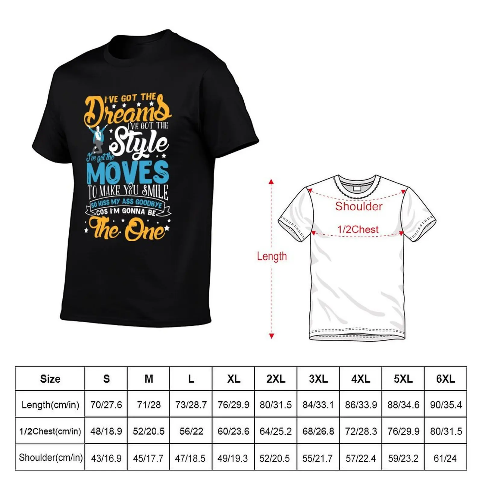 I'm gonna be the one. Everybody's talking about Jamie. T-Shirt men t shirt cotton 100% man t shirts for men T-Shirt