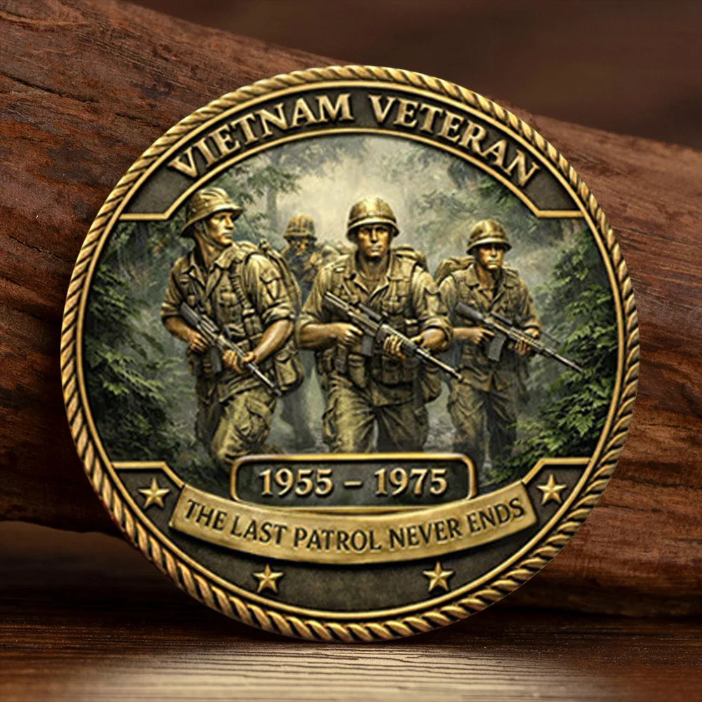 The Last Patrol Never End Vietnam Veteran Gold Plated Collection Coin Duty Sacrifice Brotherhood Souvenir Coin