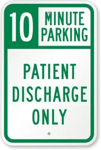 10 Minutes Parking Patient Aluminum Weatherproof 12