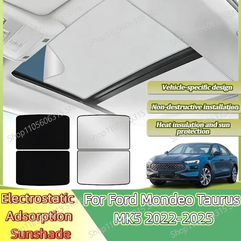 Car Sunroof For Ford Mondeo Taurus MK5 2022 2023 2024 2025 Roof Sunshades Electrostatic Adsorption Sun Shade Skylight Auto Parts