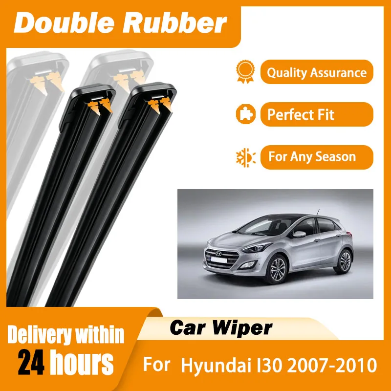 Car Front Windshield Wiper Blades Set For Hyundai I30 2007-2010  24"+18" Windscreen Rubber Auto Replacement Accessories