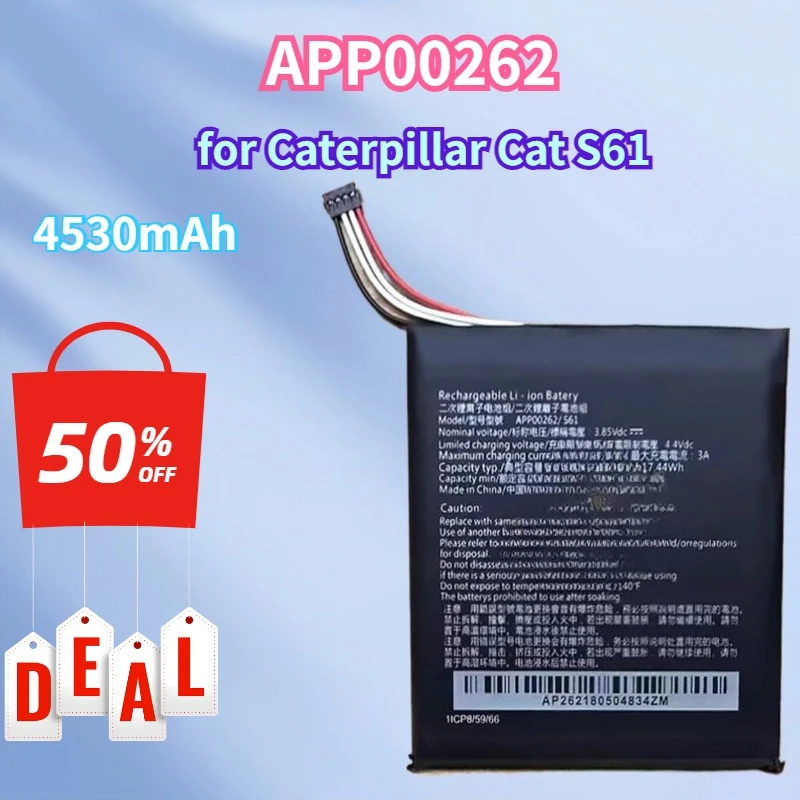 High Quality Newest 4530mAh APP00262 Rugged Mobile Phone Battery for Caterpillar Cat S61 Full Capacity with Free Tools