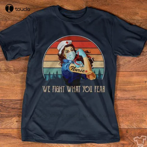 Strong Woman Tattoo Nurse We Fight What You Fear Women Indigo Blue T Shirt Mens Shirt Fashion Tshirt Summer New Popular Tshirt