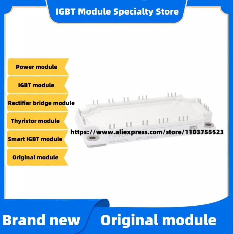 

IGBT module GD75PIX120C6SN GD50PIX120C6SN GD50PIY120C6SN GD75PIY120C6SN GD100PIY120C6SN GD100PIT120C6SN-G8 original module