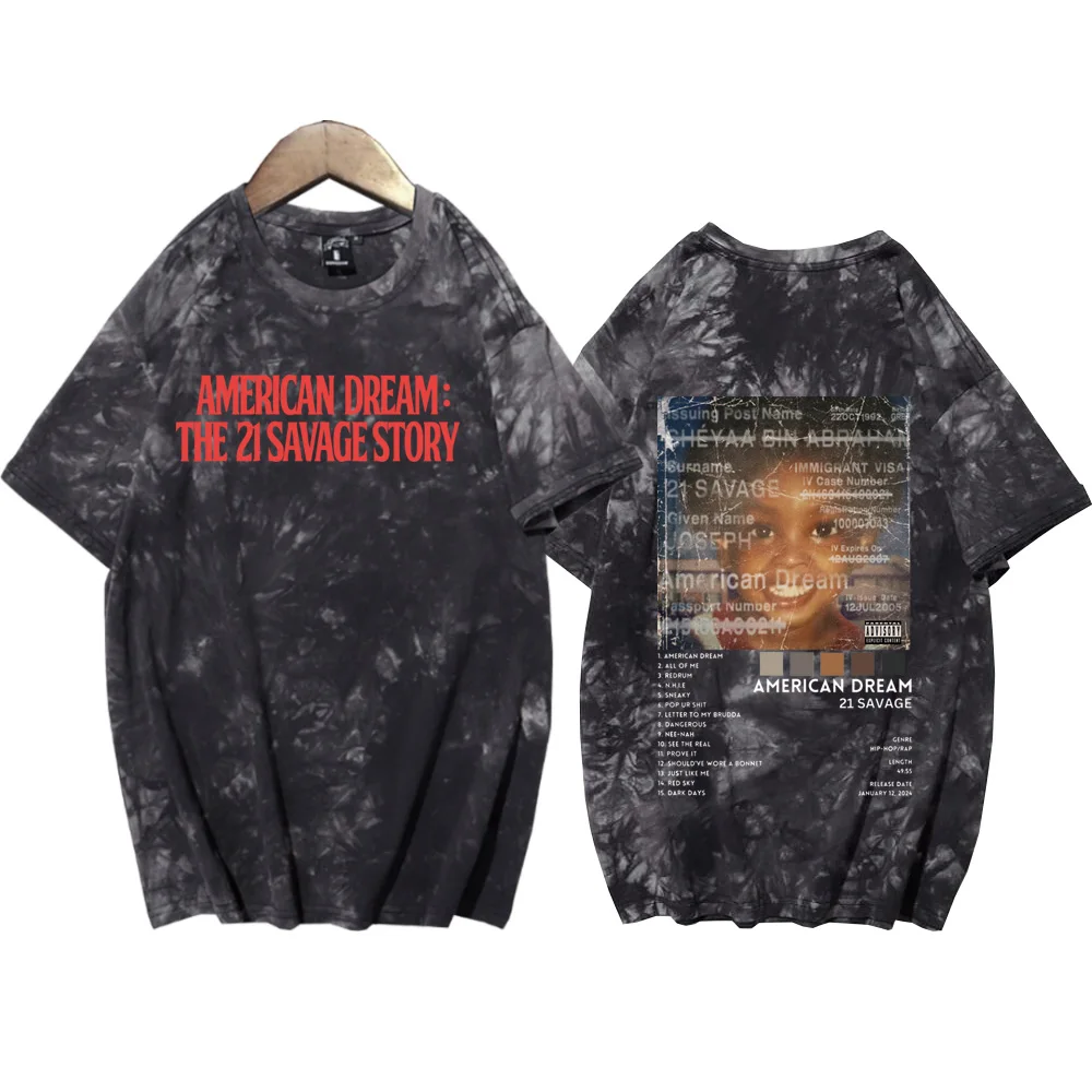 21 Savage Story American Dream Tie Dye Shirts Unisex Round Neck Short Sleeve Tee Fans Gift