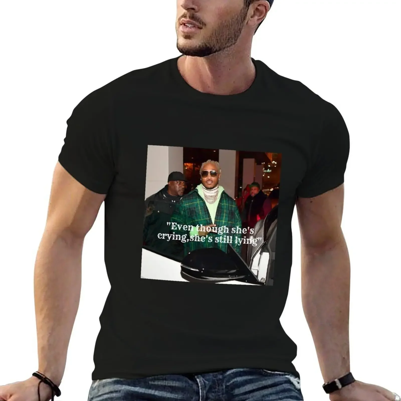 Future quote T-Shirt sublime new gifts and t-shirts plus sizes T-shirts oversize mens clothing