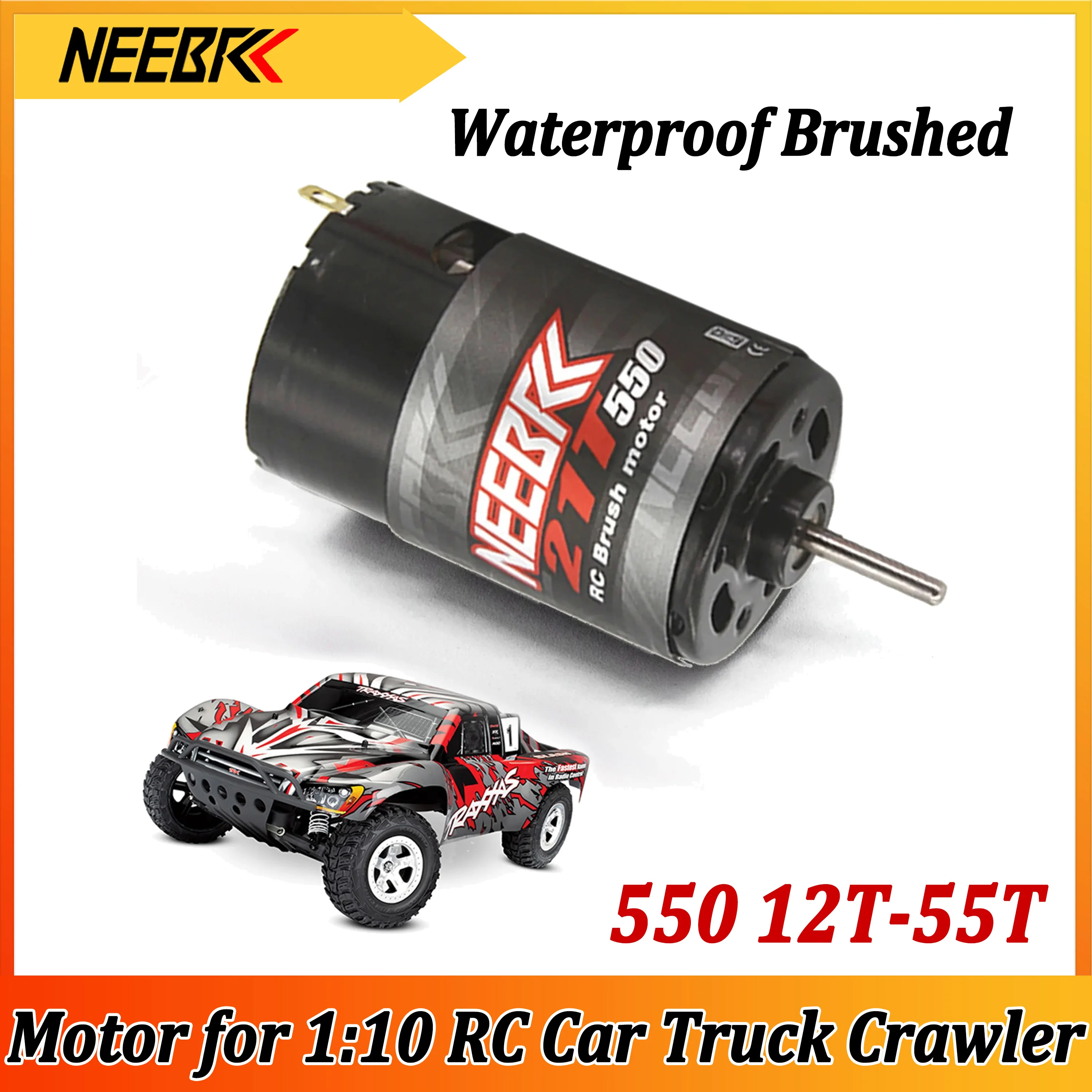 

NEEBRC 550 12T-55T Waterproof Brushed Motor for 1:10 RC Car Truck Crawler Wltoys Axial WPL SCX10 AXI03007 90046 TRX4 Model Parts