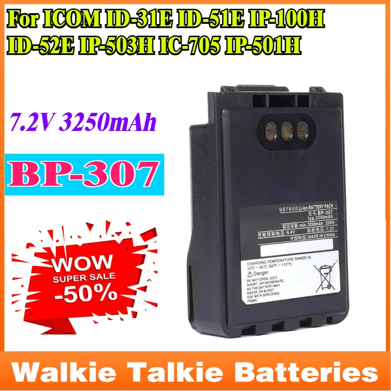 

BP-307 7.2V 3250mAh Walkie-Talkie Battery for ICOM ID-31E ID-51E IP-100H ID-52E IP-503H IC-705 IP-501H Walkie Talkie Batteries