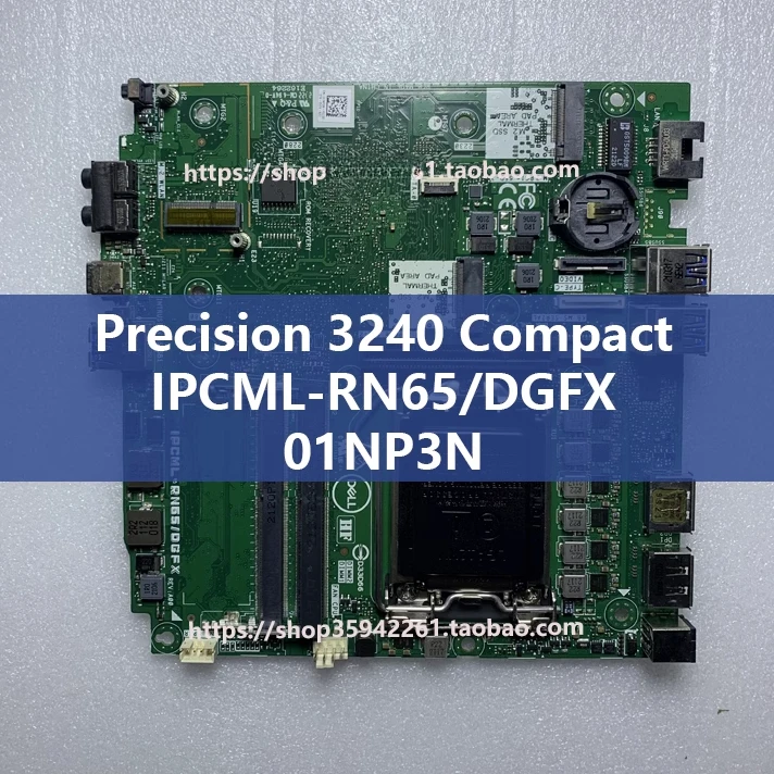 

Используется для основной платы Dell Precision 3240 7080 MFF 0GRJJ9 01NP3N IPCML-RN65/DGFX