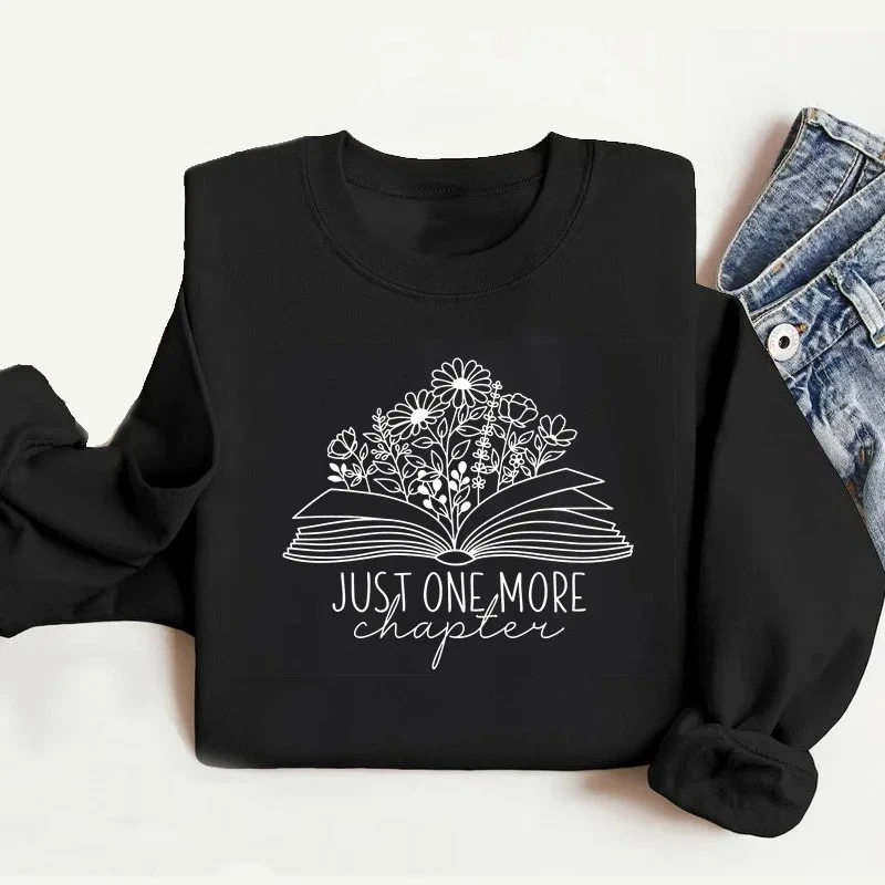 Sudadera Just One More Chapter, jersey para amantes de los libros, ropa de bibliotecario de lectura, Tops redondos Harajuku para mujer
