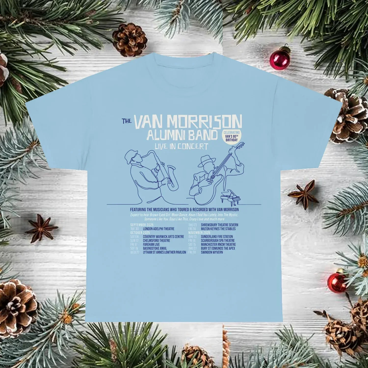 The Van Morrison Alumni Band Shirt Light Blue Classic Unisex S-5XL 1V0352