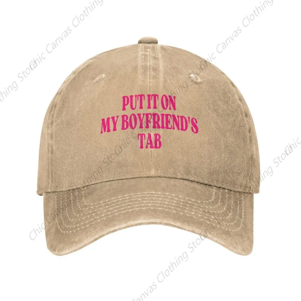 

Put It on My Boyfriends Tab Baseball Hat Funny Ball Cap Adjustable Sports Hat Fashion Hat Vintage Unique Gift For Girlfriend